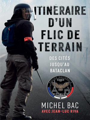 cover image of Itinéraire d'un flic de terrain